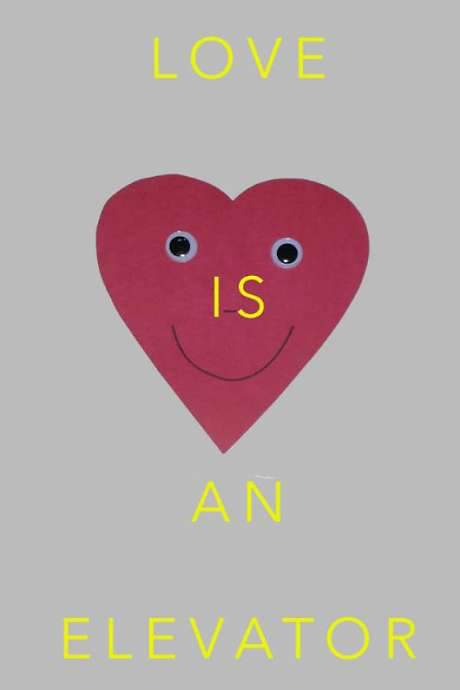 Love Is An Elevator